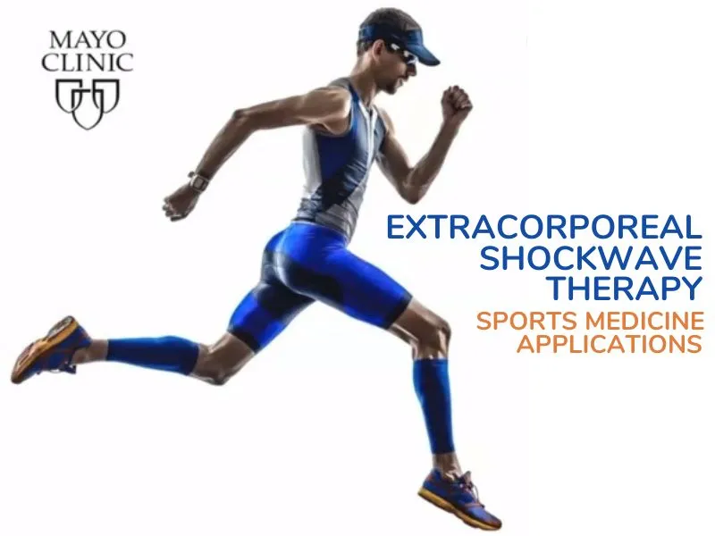 Mayo Clinic Shockwave Therapy Sports Medicine Article